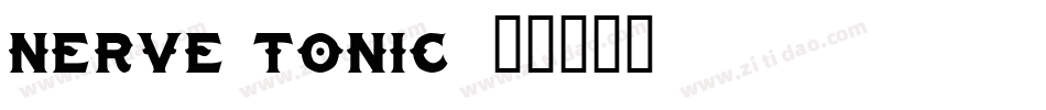 Nerve Tonic字体转换